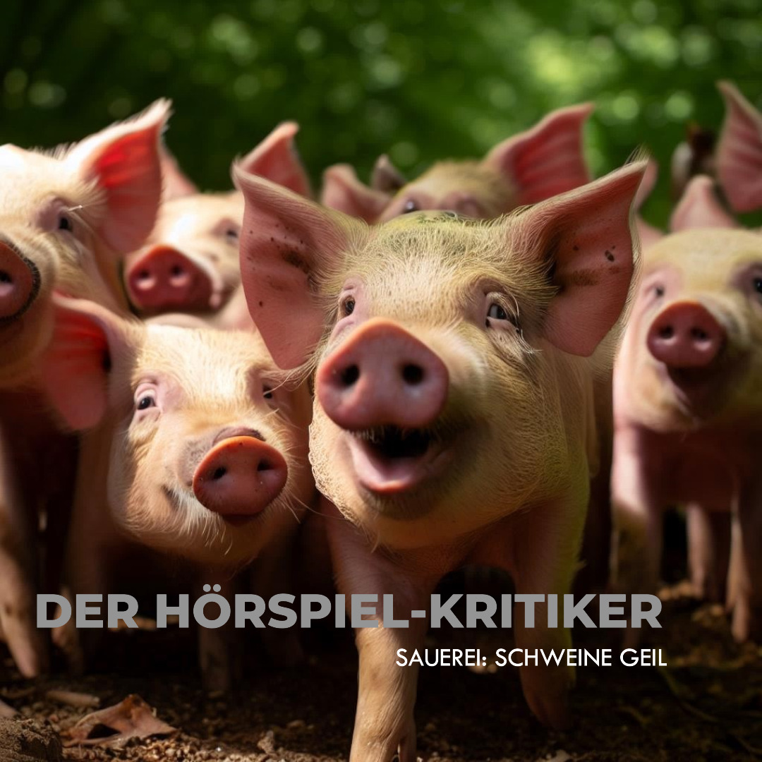 Sauerei: Schweine Geil