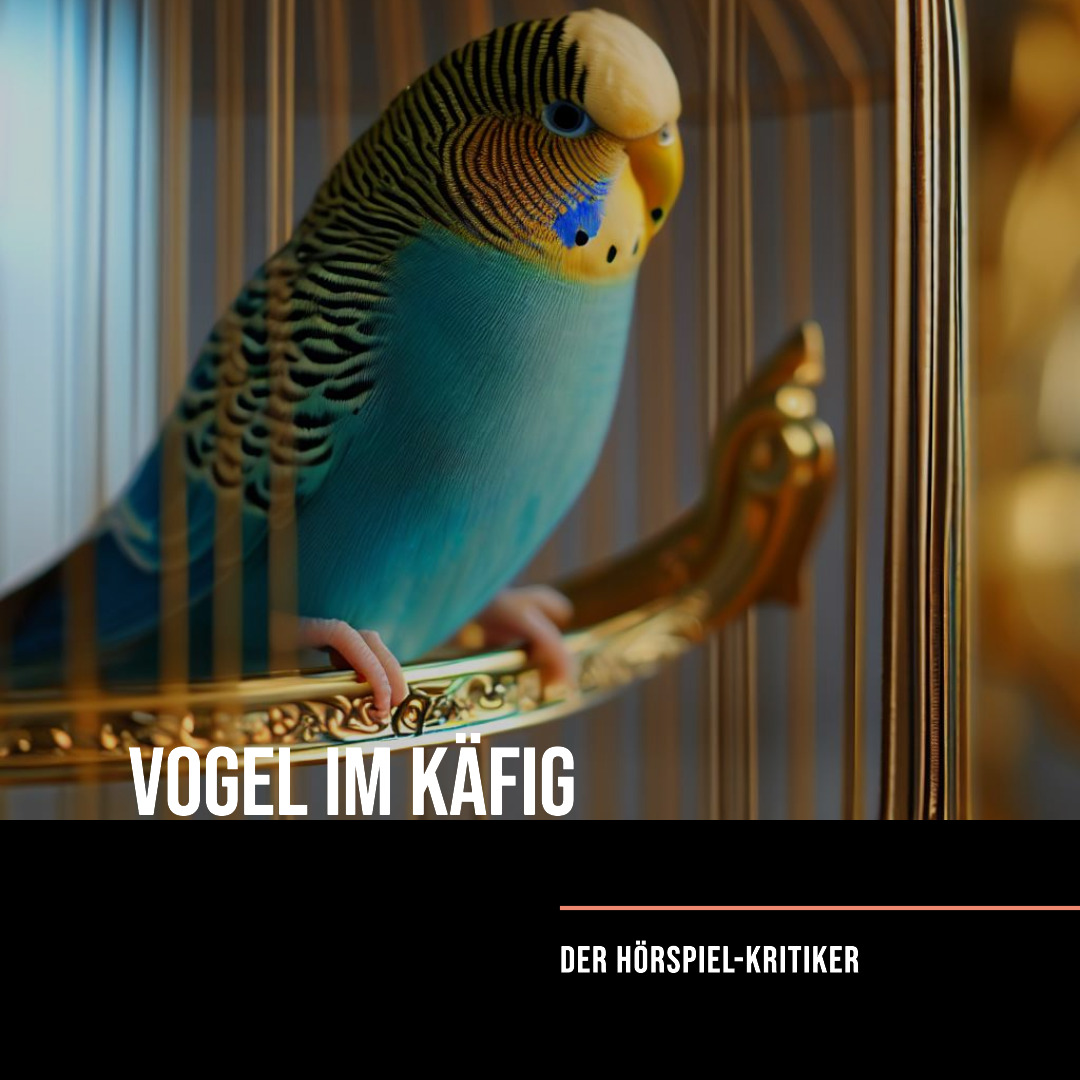 Vogel im Käfig: Eigentlich was für „Kein Mucks“ von Bastian Pastewka