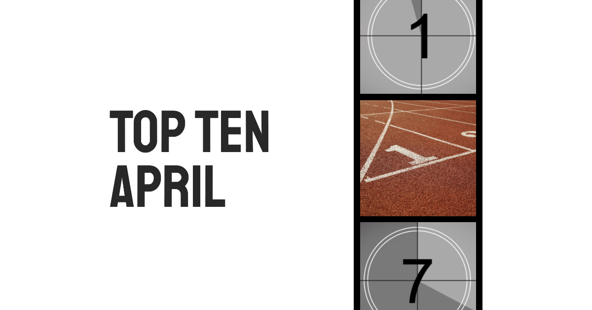 Top Ten April