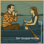 Der Hörspiel-Kritiker: Welche Hörspiele lohnt es anzuhören? Der Hörspiel-Kritiker: Welche Hörspiele lohnt es anzuhören?